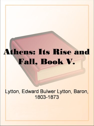 Athens: Its Rise and Fall, Book V. (English