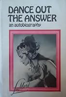 Dance out the answer: An autobiography (The Dance program) 0824766334 Book Cover