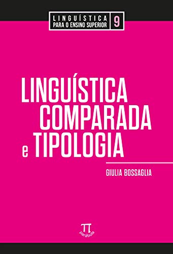Linguística comparada e tipologia:
