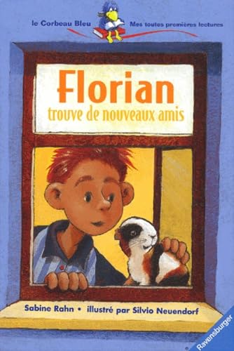 Florian trouve de nouveaux amis Rahn, Sabine and Neuendorf, Silvio