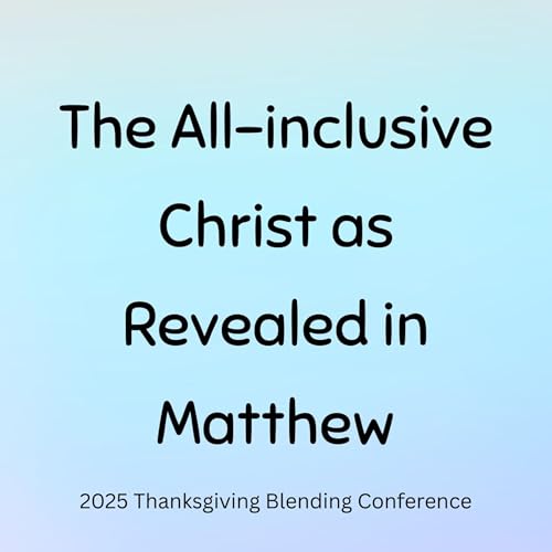 2025TGCw1d2-Having the Living Revelation and the Living Word to Follow the Living Star of Christ