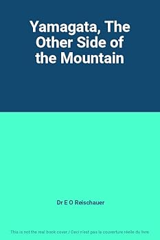 Paperback Yamagata, The Other Side of the Mountain Book