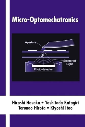 Micro-Optomechatronics (Optical Engineering, 92, Band 92)