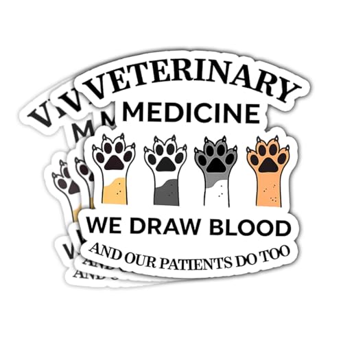 3 Pcs Veterinary Medicine We Draw Blood and Our Patients Do Too Sticker, Veterinary Medicine Sticker, Vet Tech Veterinarian Stickers Die-Cut Waterproof Vinyl Stickers for Laptop Phone