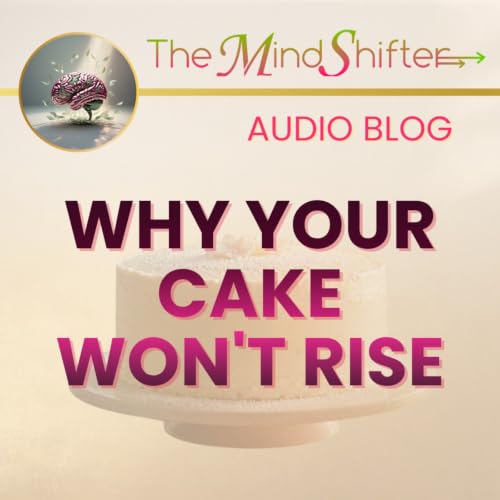 Why Your Cake Won't Rise