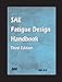 Sae Fatigue Design Handbook (Ae-22) (Ae (Series))