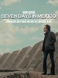 Seven Days In Mexico