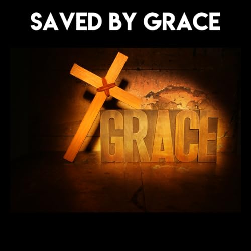 Special Music - Saved By Grace