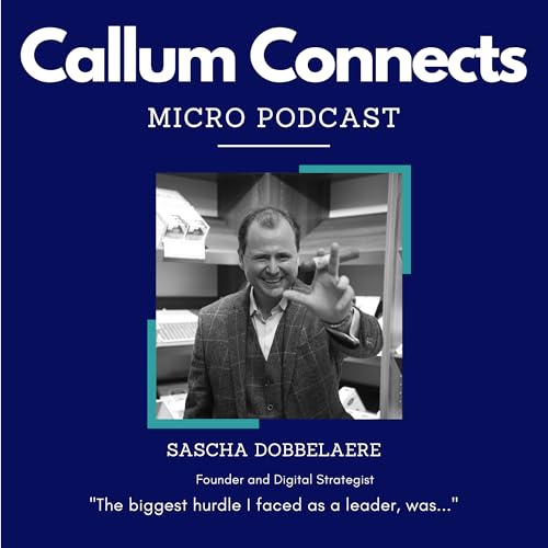 Sascha Dobbelaere - My biggest hurdle as a leader. Podcast Por  arte de portada