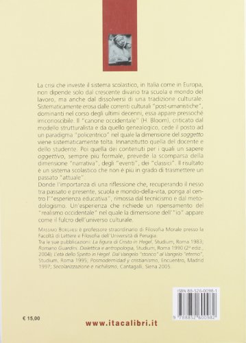 Il Soggetto Assente. Educazione E Scuola Tra Memoria E Nichilismo - 2