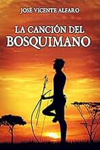 La canción del bosquimano