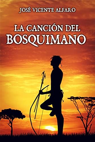 La canción del bosquimano