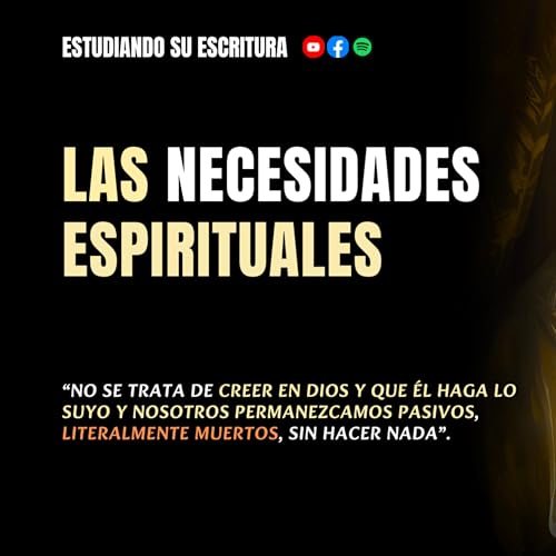 Las Necesidades Espirituales / 5 ejes centrales
