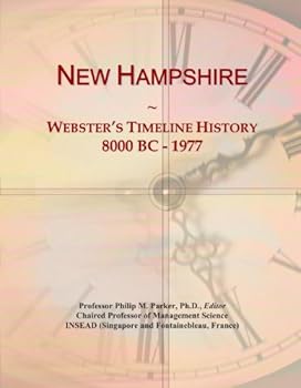 New Hampshire: Webster's Timeline History, 8000 BC - 1977