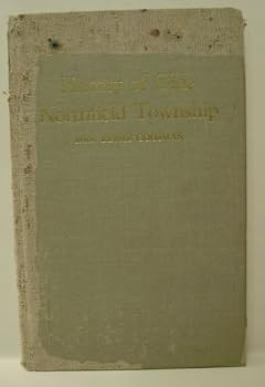 Hardcover History of Olde Northfield Township (Ohio) Book