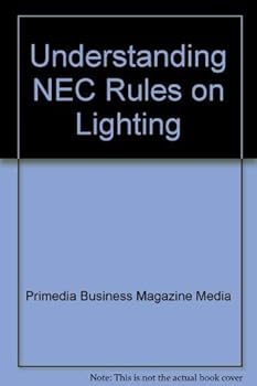 Paperback Understanding NEC Rules on Lighting Book