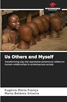 Us Others and Myself 6209252168 Book Cover