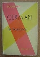 Focus on German for Beginners B000FFXNTA Book Cover
