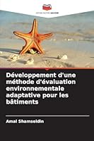 Développement d'une méthode d'évaluation environnementale adaptative pour les bâtiments 6209272002 Book Cover