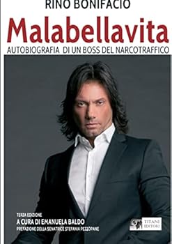 Paperback Malabellavita - autobiografia di un boss del narcotraffico [Italian] Book