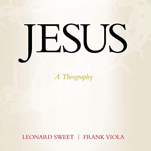 Jesus by Leonard Sweet, Frank Viola episode artwork