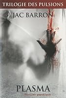 Trilogie Des Pulsions 2 192674523X Book Cover