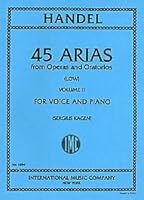 45 Arias from Operas and Oratorios for Voice and Piano (Low) (Volume II) B000PT95AM Book Cover