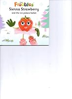 Sienna Strawberry & the Ice Palace Ballet 1849569460 Book Cover