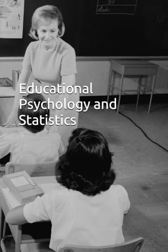 Educational Psychology and Statistics