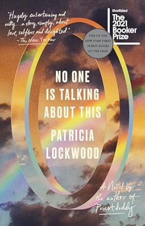 No One Is Talking About This: A Novel