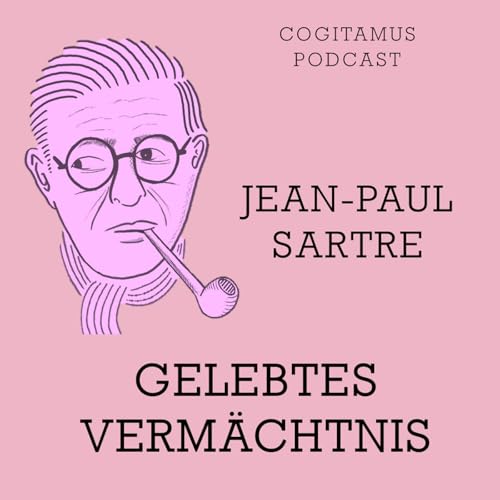 #111 &ndash; Jean-Paul Sartre: Leinwand der Existenz und der Blick des Anderen