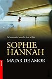  Matar de amor (Novela)