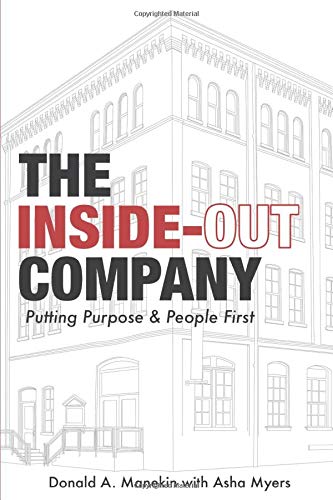 The Inside-Out Company: Putting Purpose and People First