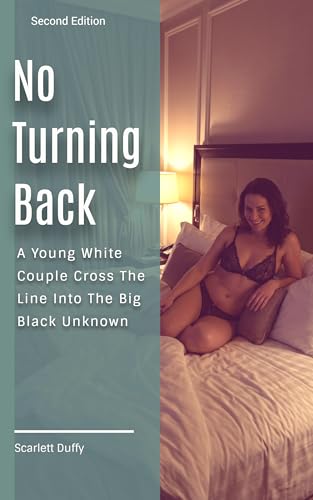No Turning Back: A Young White Couple Cross The Line Into The Big Black Unknown