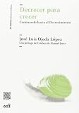 Decrecer para crecer: Caminando hacia el Decrecimiento (colección [TFM])