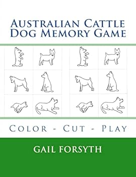 Paperback Australian Cattle Dog Memory Game: Color - Cut - Play Book