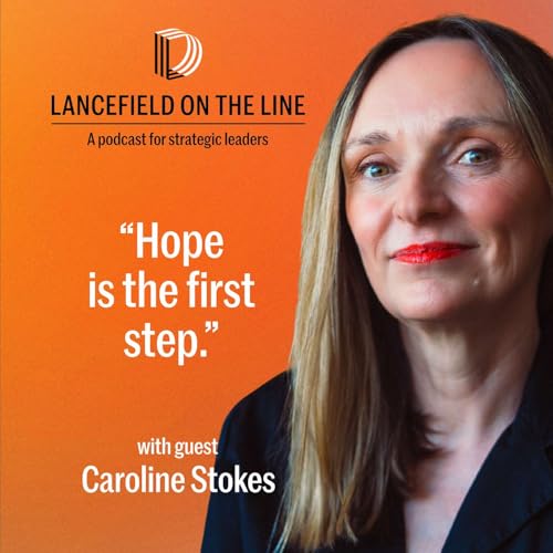 Caroline Stokes: Leading in a world of systemic shocks Podcast Por arte de portada