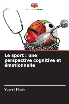 Paperback Le sport: une perspective cognitive et émotionnelle [French] Book