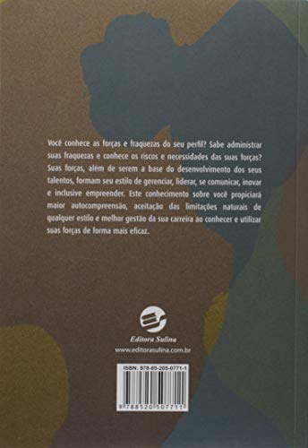 Estilos Psicológicos: Conheça o seu Perfil e Como ele Determina Suas Forças e Fraquezas, sua Forma d