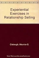 Experiential Exercises in Relationship Selling 0314934510 Book Cover