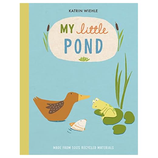 My Little Pond (A Natural World Board Book)