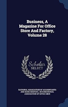 Hardcover Business, A Magazine For Office Store And Factory, Volume 28 Book