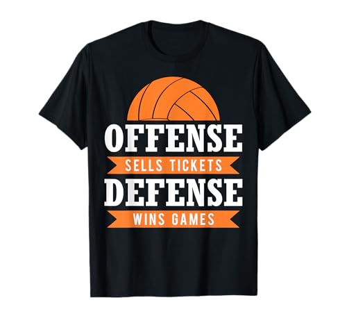 Offense Sells Tickets Defense Wins Games Volleyball T-Shirt