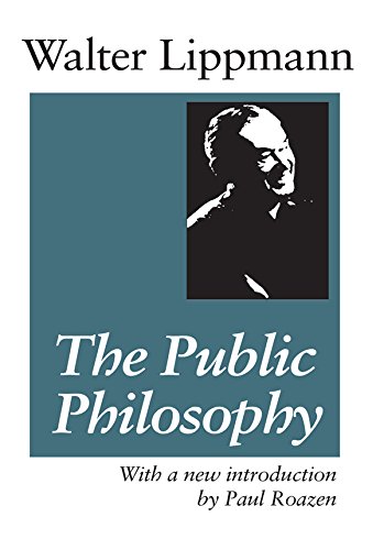 The Public Philosophy      1st Edition, Kindle Edition