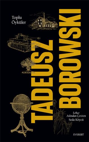 Toplu Öyküler - Tadeusz Borowski (Ciltli)
