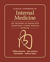 Clinical Handbook of Internal Medicine: The Treatment of Disease with Traditional Chinese Medicine 0939616777 Book Cover