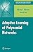Adaptive Learning of Polynomial Networks: Genetic Programming, Backpropagation and Bayesian Methods (Genetic and Evolutionary Computation)