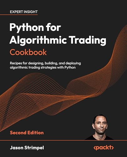 Portada de Python for Algorithmic Trading Cookbook: Recipes for designing, building, and deploying algorithmic trading strategies with Python