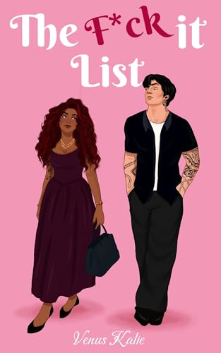 The F*ck It List (English Edition)