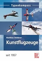 Kunstflugzeuge seit 1957 3613033968 Book Cover